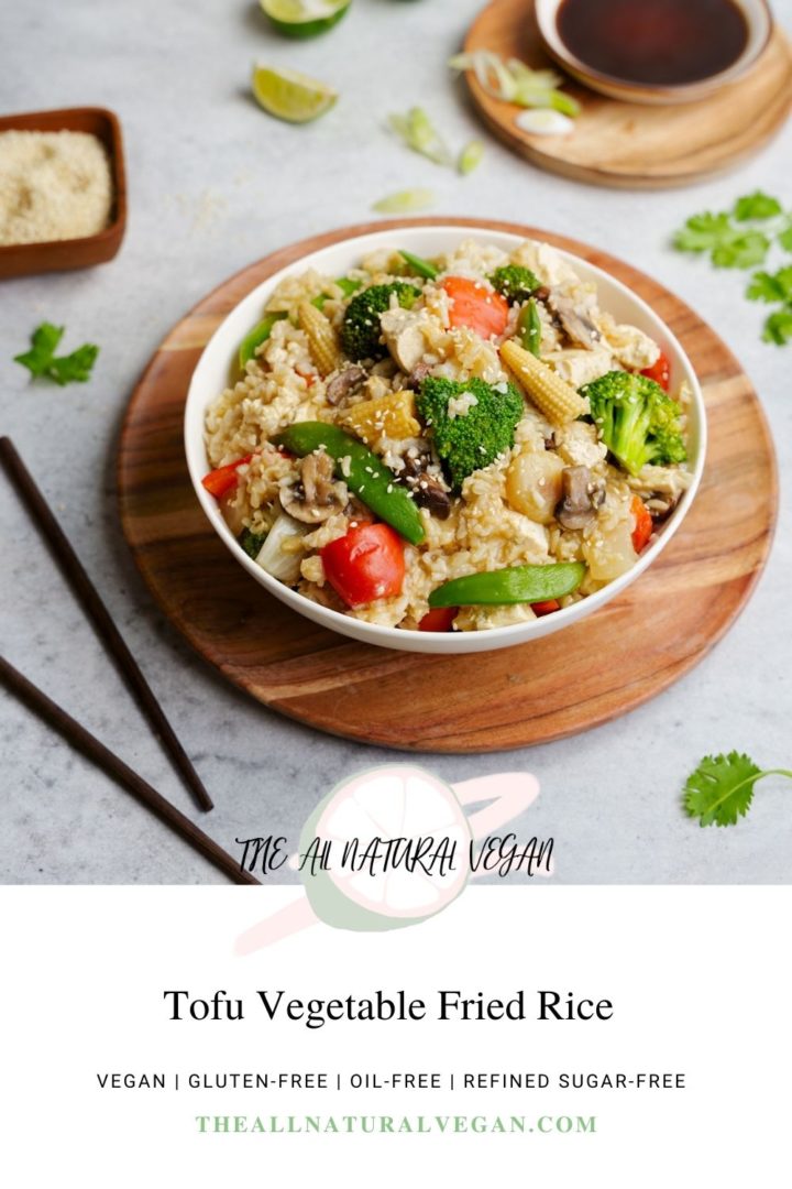 Tofu Vegetable Fried Rice - The All Natural Vegan