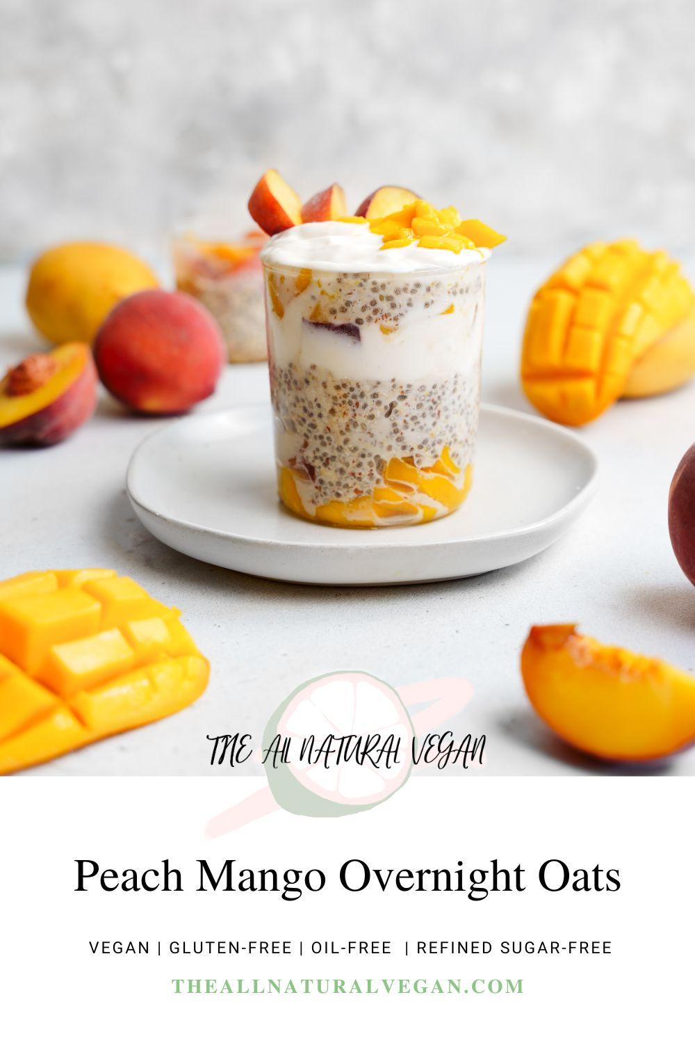 the peach mango overnight oats recipe card stating this recipe is vegan, oil-free, gluten-free, and refined sugar-free