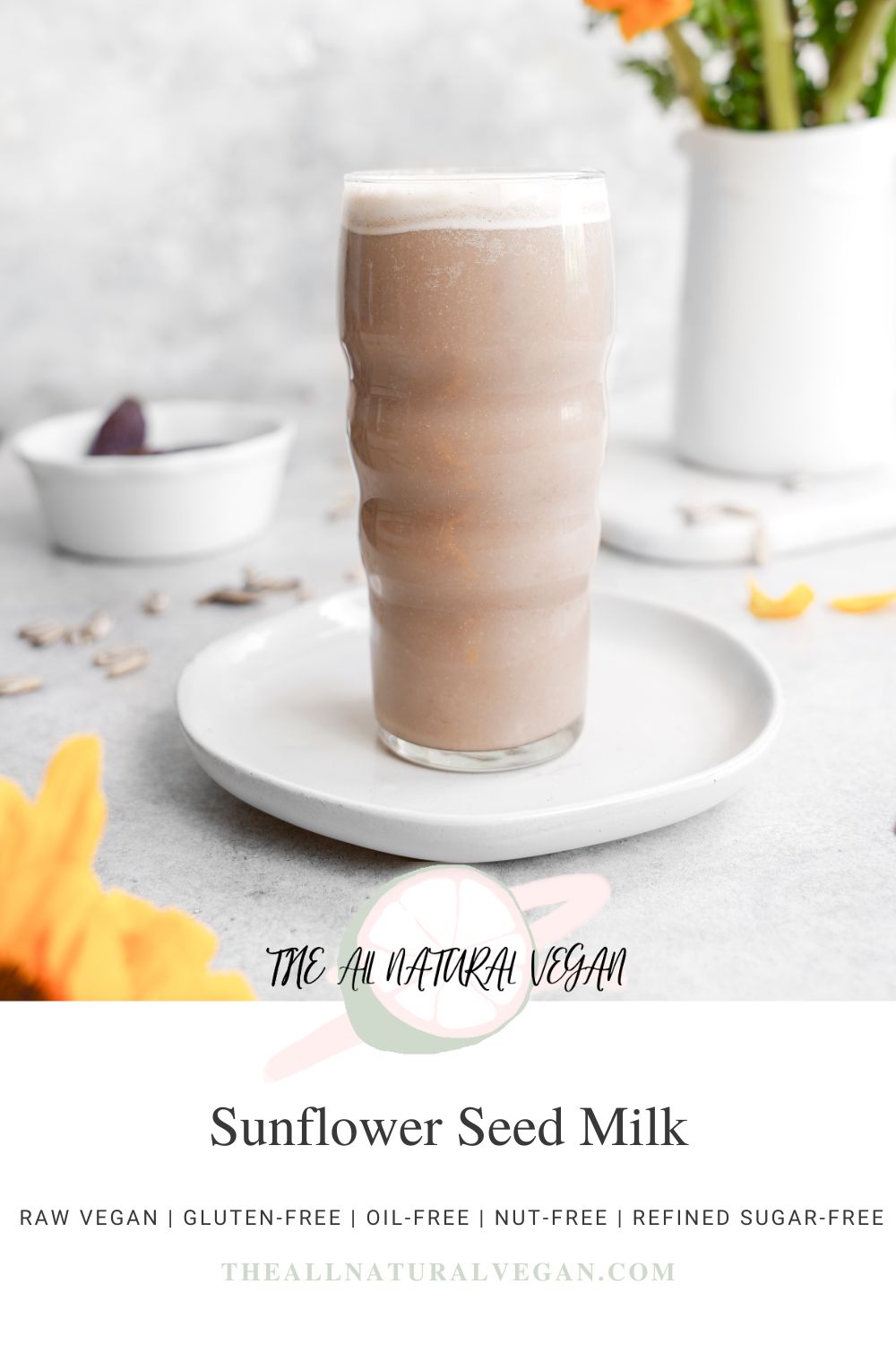 sunflower seed milk recipe card staring this recipe is raw vegan, oil-free, gluten-free, nut-free, and refined sugar-free