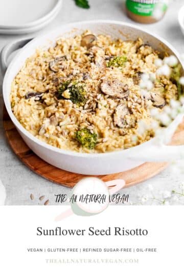Sunflower Risotto Sunflower Seed Risotto - The All Natural Vegan